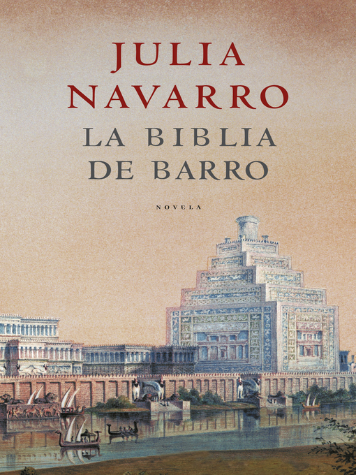 Title details for La Biblia de barro by Julia Navarro - Wait list